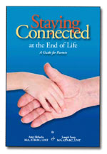 Staying Connected at the End of Life