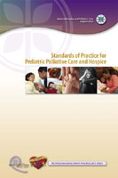 Standards of Practice for Pediatric Palliative Care/ Hospice
