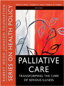 Palliative Care: Transforming the Care of Serious Illness