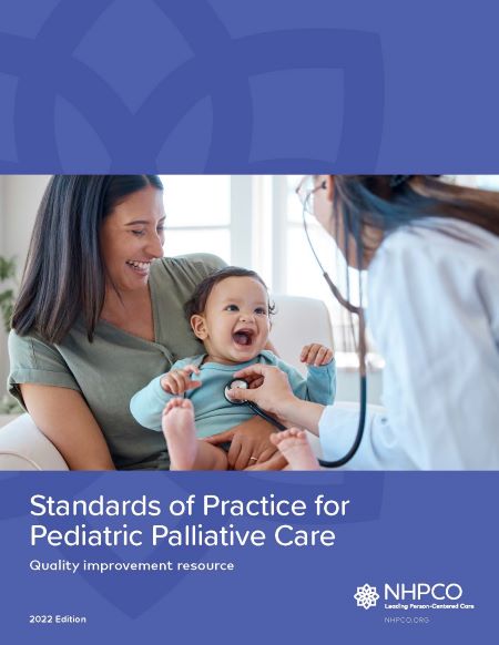 Standards of Practice for Pediatric Palliative Care (pdf only)
